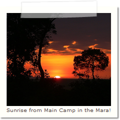 Sunrise from Main Camp in the Mara!